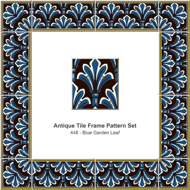 Antikes fliesenrahmen-musterset blue garden leaf