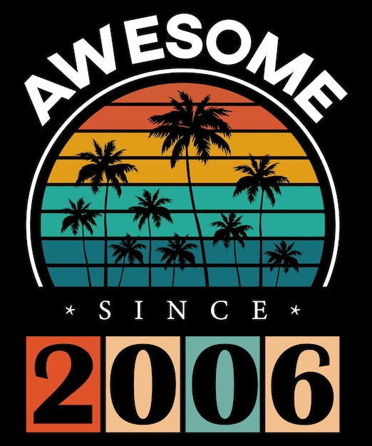 Vektor awesome since 2006 vintage birthday tee geboren im jahr 2006 awesome since retro birthday party costume