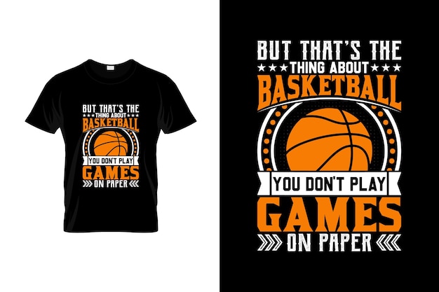 Basketball-t-shirt-design oder basketball-poster-design, basketball-zitate, basketball-typografie