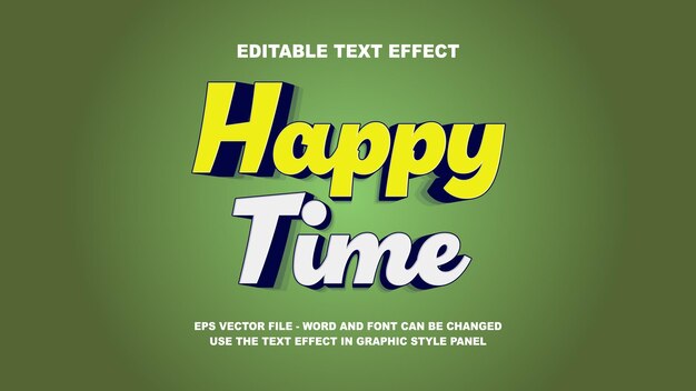 Bearbeitbare Text-Effekt-Happy Time 3D-Vektorvorlage