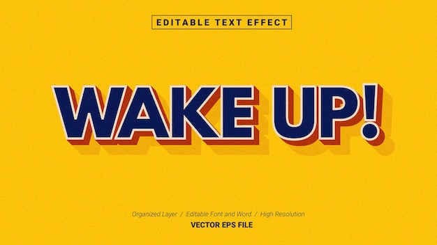 Bearbeitbare Wake Up Font Typografie Vorlage Texteffekt Stil Schriftzug Vektor Illustration Logo