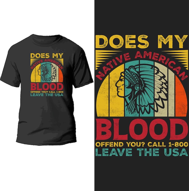 Beleidigt dich mein indianisches blut? t-shirt-design.