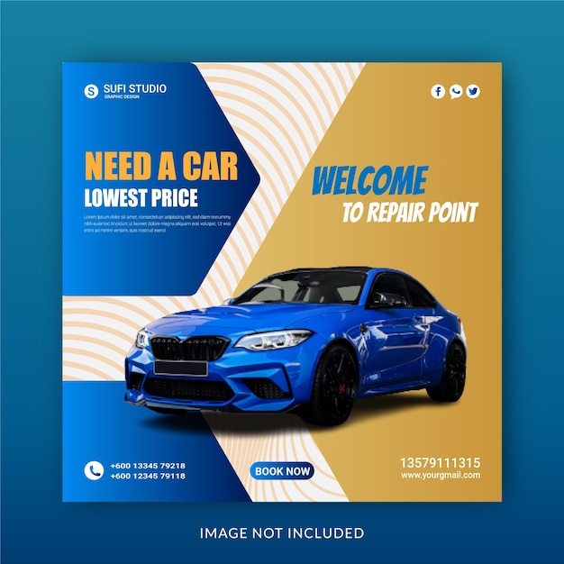Benötigen Sie ein Auto zum niedrigsten Preis Social Media Post Instagram Banner Vorlage