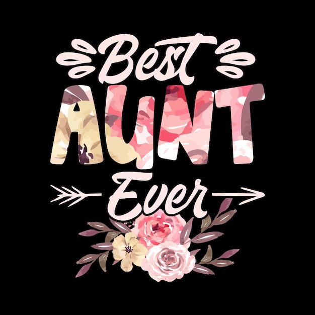 Vektor best aunt ever funny nephew retro vintage mutter und tante t-shirt design