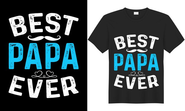 Bester papa aller zeiten, einfaches, einzigartiges t-shirt-design