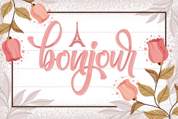 Bonjour Paris Schriftzug Hintergrund