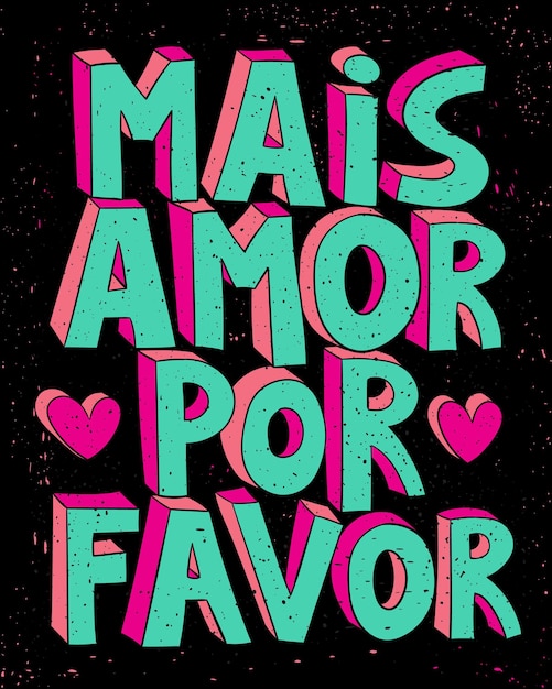 Brasilianisches portugiesisch positives buntes plakat übersetzung mehr liebe bitte