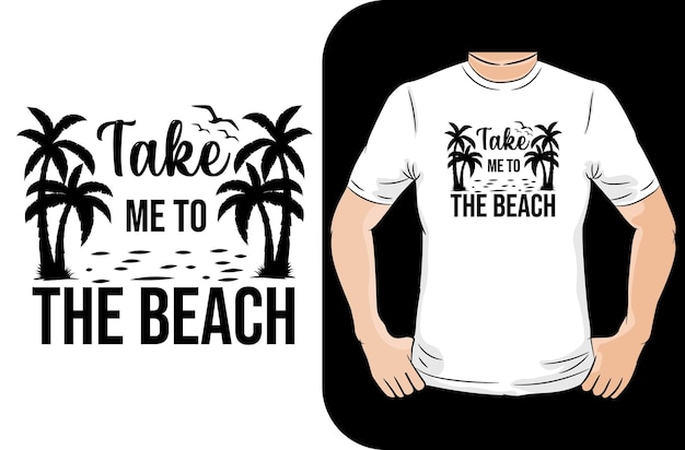 Vektor bring mich zum strand-sommer-t-shirt-design