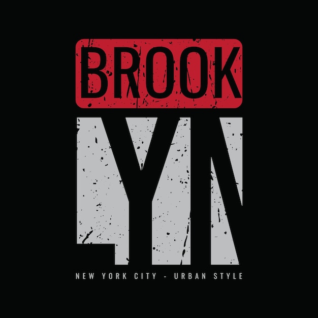 Brooklyn-illustrationstypografie perfekt für t-shirt-design