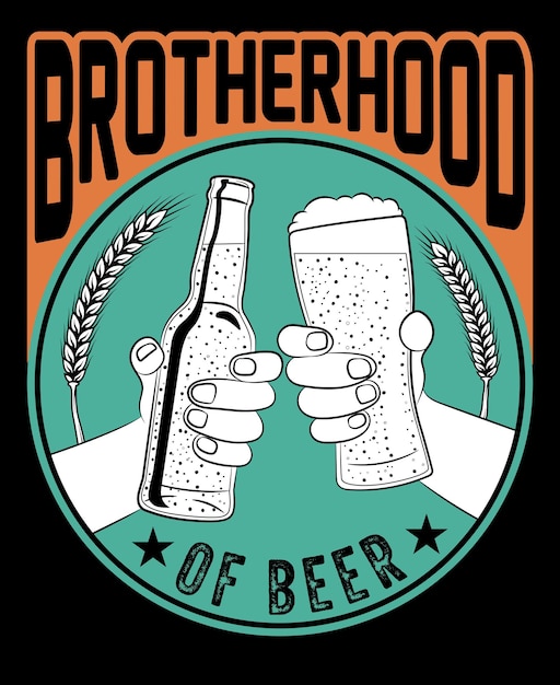 Bruderschaft des bieres, bier-t-shirt-design, vektorillustration.