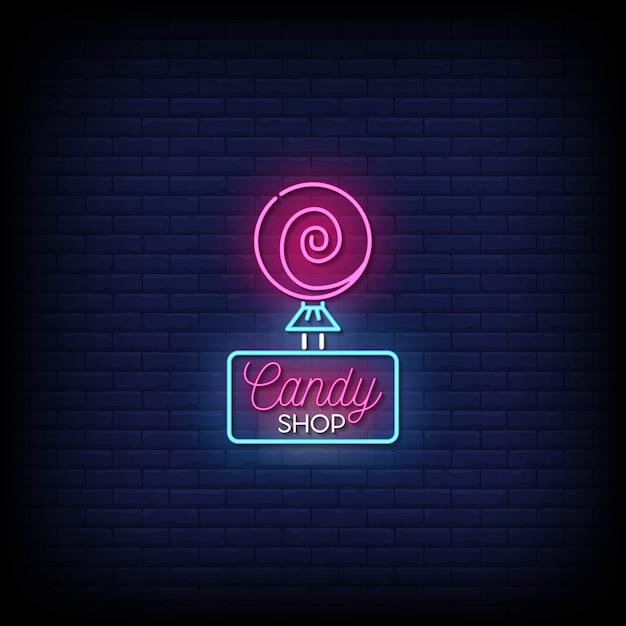 Candy shop neon signs style text