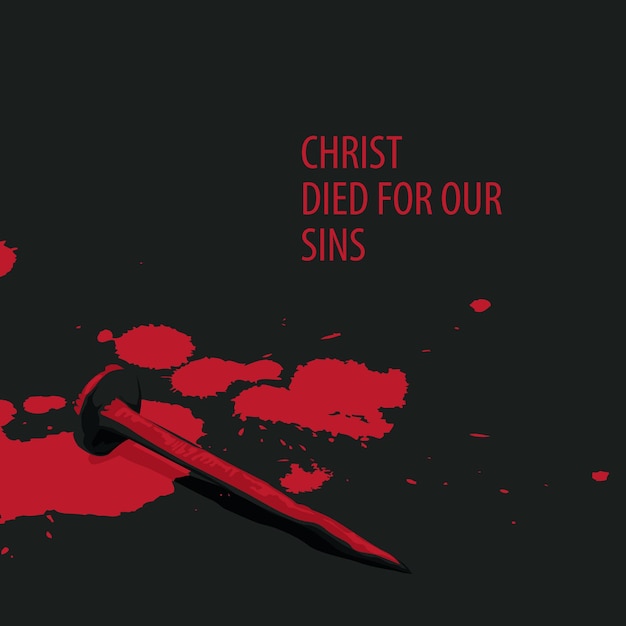 Christliches Plakat mit blutigem Nagel