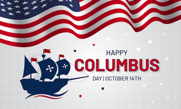 Vektor columbus day 14. oktober mit einer schiffs- und us-flaggenillustration auf lokalisiertem hintergrund