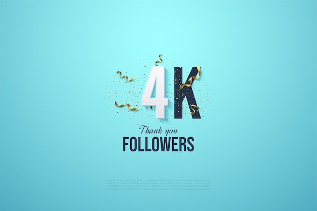 Dank der 4k follower zahlen und festlichkeiten