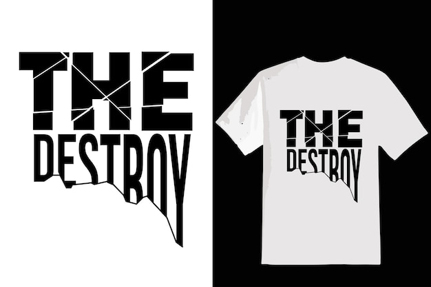 Das Destroyed-Text-T-Shirt-Design