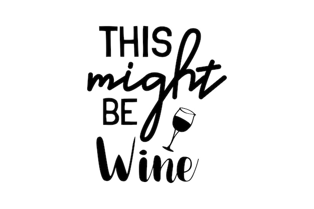 Das könnte Wein sein.