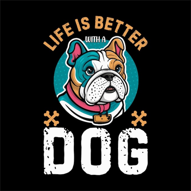 Das Leben ist besser mit einem Hund T-Shirt Design Spaß Grafik auf weißem Hintergrund