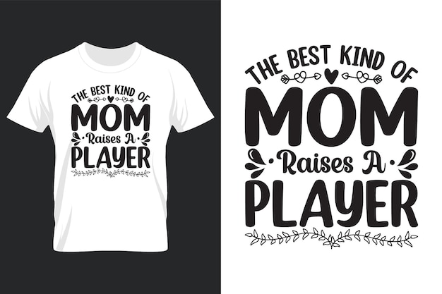 Die beste art von mutter zieht einen spieler auf, muttertags-svg-t-shirt-design