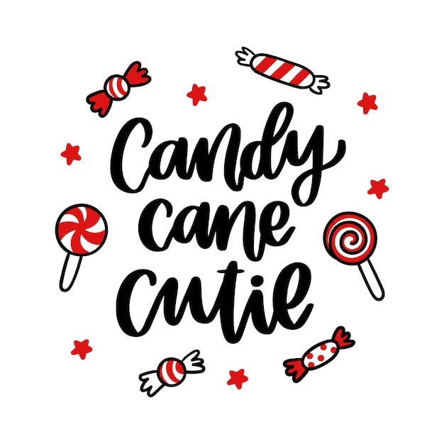 Die handzeichnung weihnachtszitat candy cane cutie