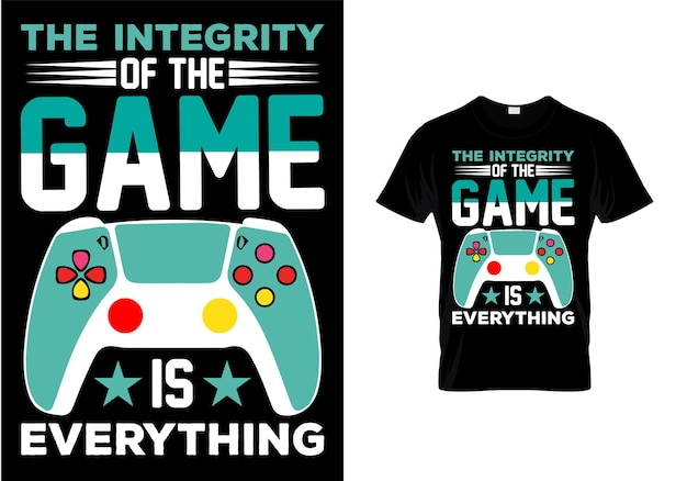 Vektor die integrität des spiels ist alles ... gaming-t-shirt-design