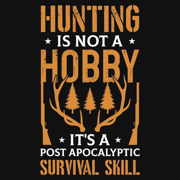 Die jagd ist kein hobby, sondern ein t-shirt-design