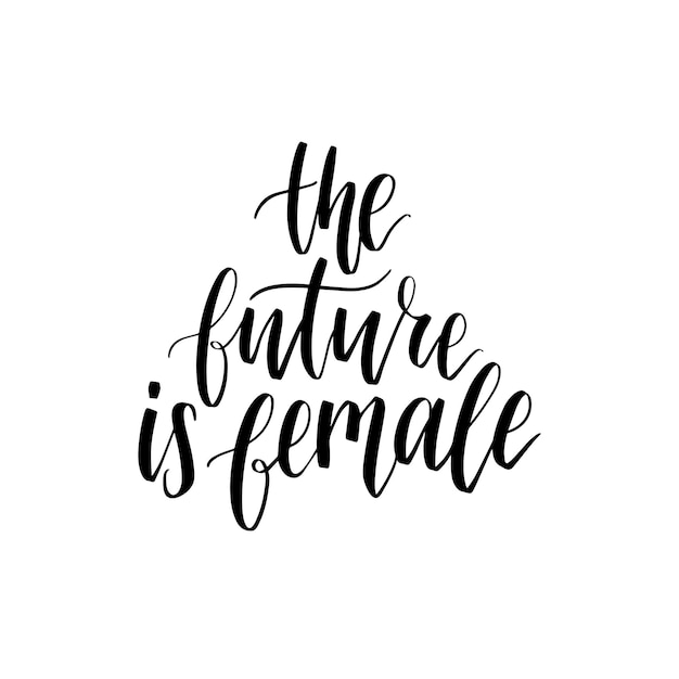 Die Zukunft ist weiblicher Handschriftdruck Vektorkalligraphische Illustration der feministischen Bewegung auf weißem Hintergrund