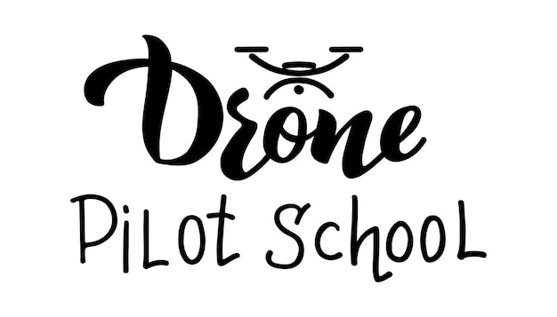 Drohnen-pilotenschule vektor-hand-zeichnung-schriftzug ein logo für ihre clubschule oder drohnenpiloten