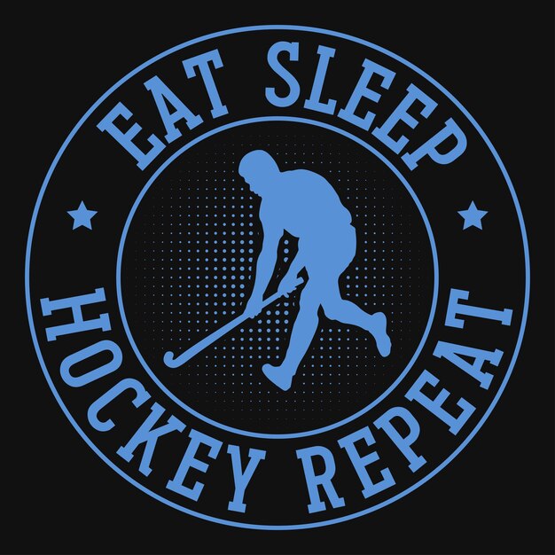 Vektor eat sleep hockey wiederholungs-t-shirt-design