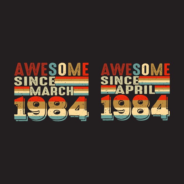 Ehrfürchtig seit märz und april 1984 t-shirt-design.