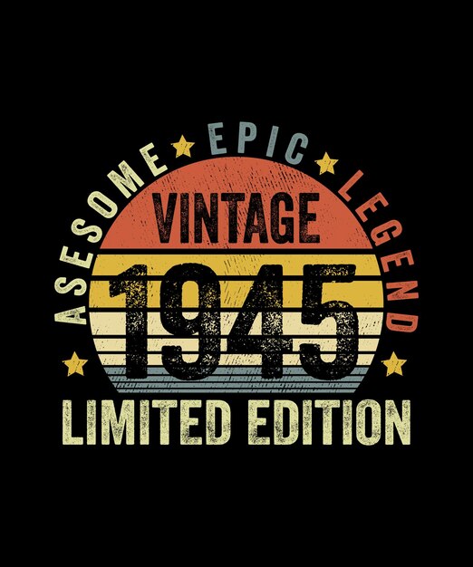 Ehrfürchtige epische Legende Jahrgang 1943 Limited Edition 80 Jahre