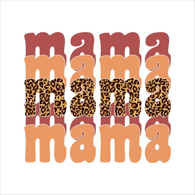 Ein aufdruck mit der aufschrift „mama mama“.