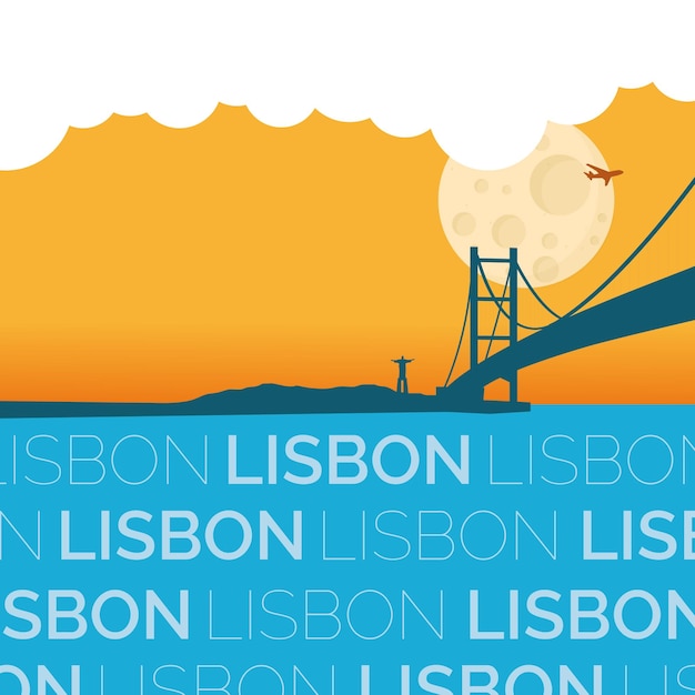 Ein plakat für lissabon portugal mit einer brücke im hintergrund.