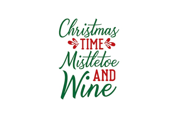 ein Plakat mit der Aufschrift "Weihnachtszeit und Wein"