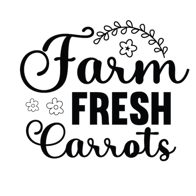 Vektor ein schwarz-weiß-poster mit der aufschrift „farm fresh carrots“.