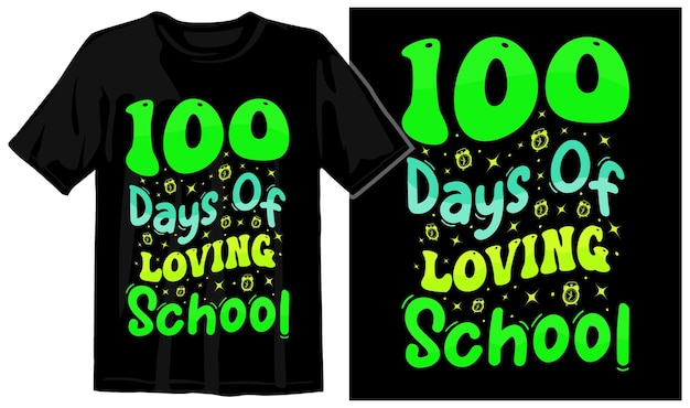 Vektor ein schwarzes t-shirt, auf dem 100 tage liebevolle schule steht.