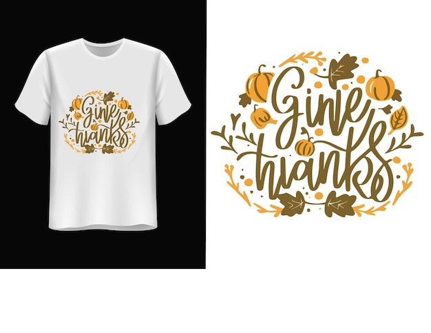 Vektor ein weißes t-shirt mit einem zitat, das sagt: geben sie thanksgiving-türken