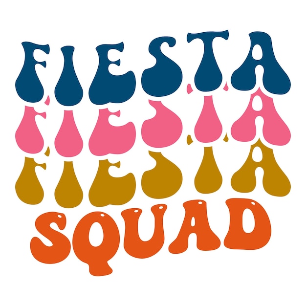 Eine bunte schrift, die fiesta, fiesta, squad sagt.