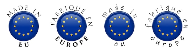 Vektor einfach made in eu/ fabrique en europe (französische übersetzung) 3d-tastenschild. text um den kreis mit flagge der europäischen union. anständige und lässige schriftartversion.