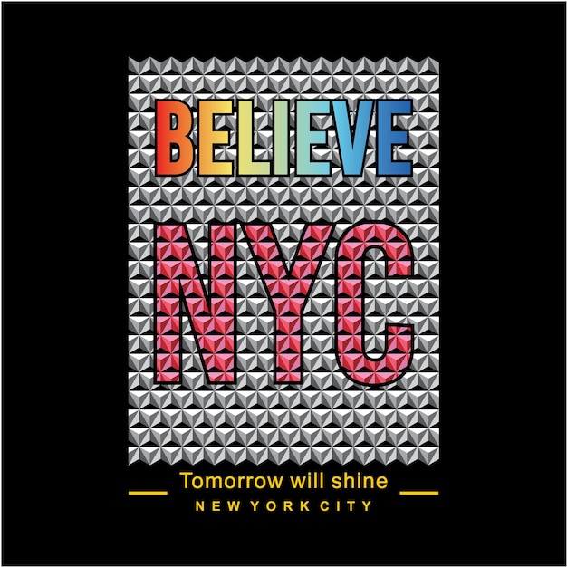 Vektor einfaches design new york city glauben typografie-t-shirt-design premium-vektor-illustration