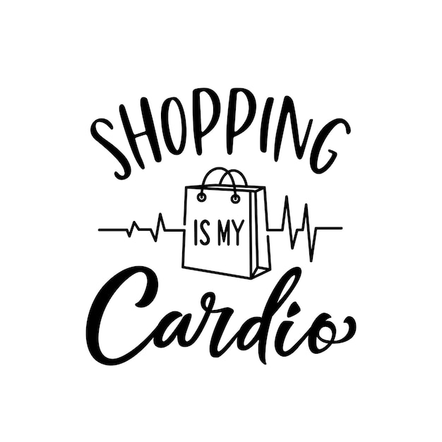 Vektor einkaufen ist mein cardio-t-shirt-design vektor-illustration