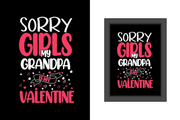Entschuldigung mädchen, mein opa ist mein valentinstag typografie valentinstag zitate