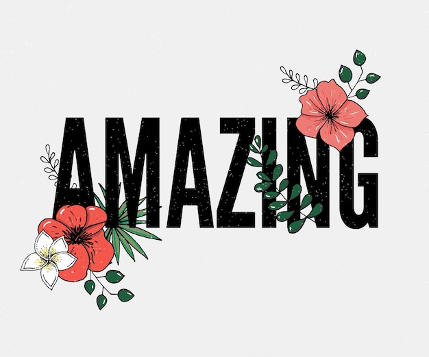 Erstaunliche Slogan-Druckillustration