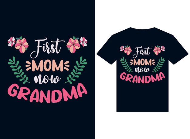 Erste mutter jetzt oma t-shirt design typografie vektorillustration zum drucken