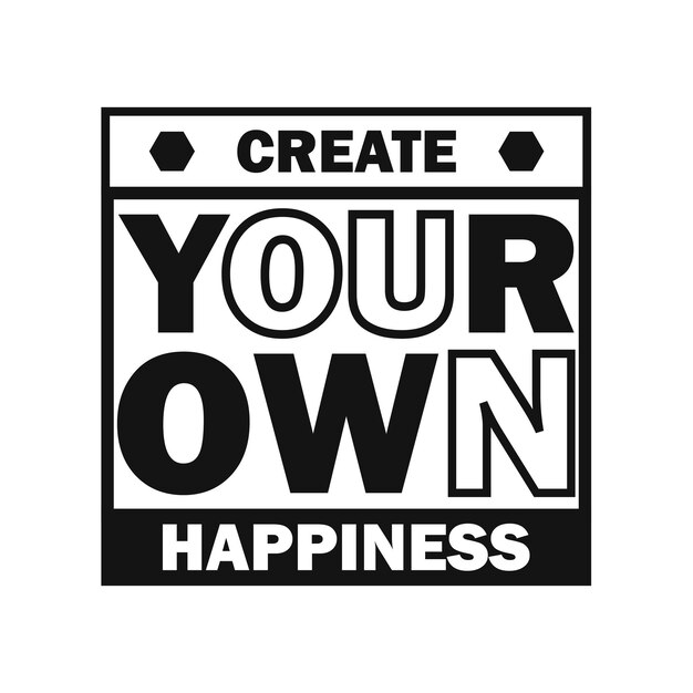 Erstellen Sie Ihr eigenes Glück Motivation Stock Vector Image