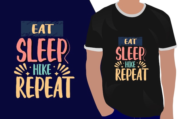 Vektor essen, schlafen, wandern, motivation zitieren oder t-shirts entwerfen