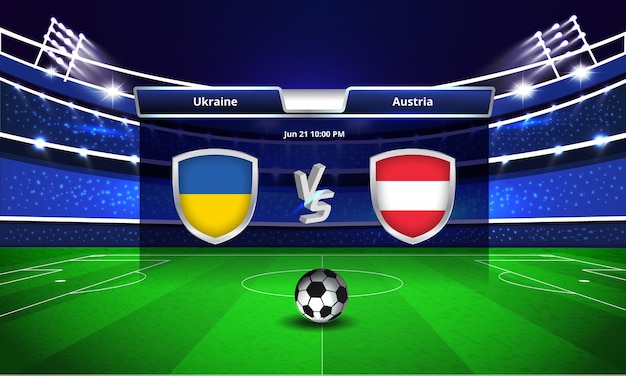 Euro Cup Ukraine vs. Österreich Fußballspiel Anzeigetafel übertragen