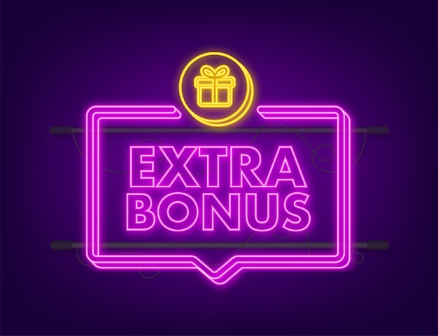 Extra-bonus für promotion-design. neon-symbol. werbevorlage für rabattbanner. webvorlage für marketing-promo-design. vektorgrafik auf lager.