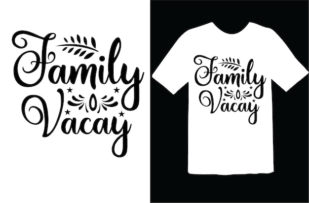 Vektor familie vacay-t-shirt-design