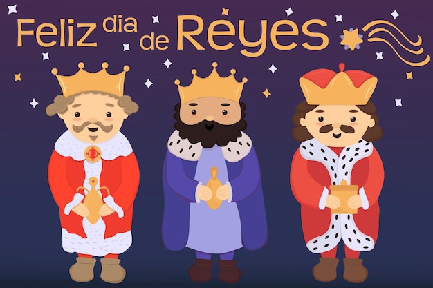 Feliz dia de reyes spanische übersetzung happy kings day drei könige oder weisen mit geschenken