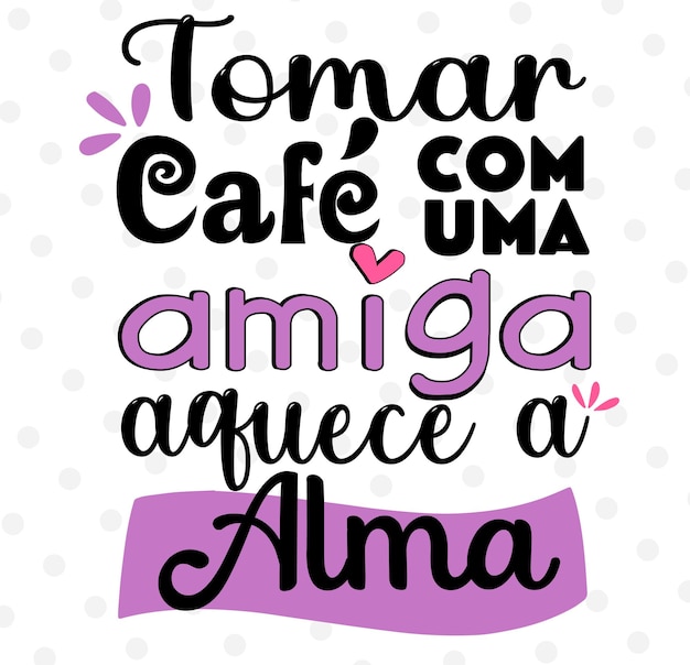 Frase de amizade com café